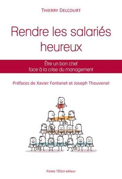 Rendre les salariés heureux