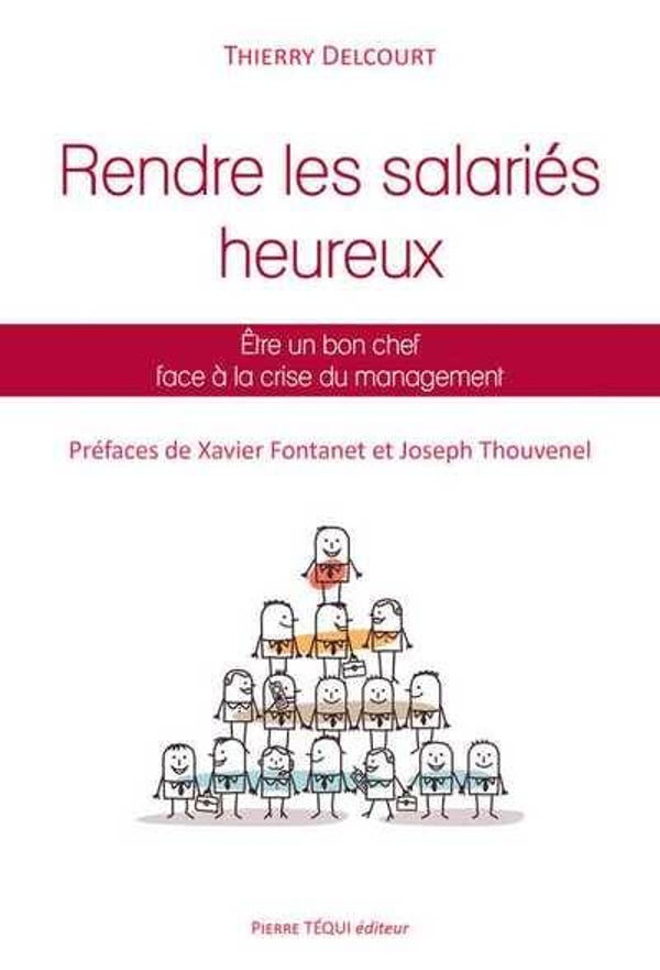 Rendre les salariés heureux