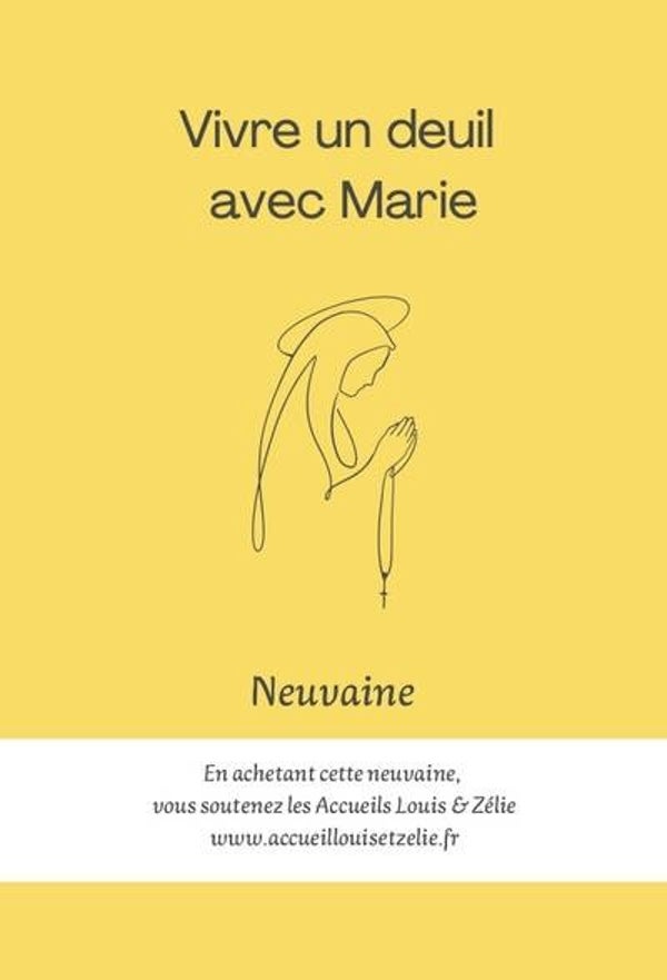 Vivre un deuil avec Marie