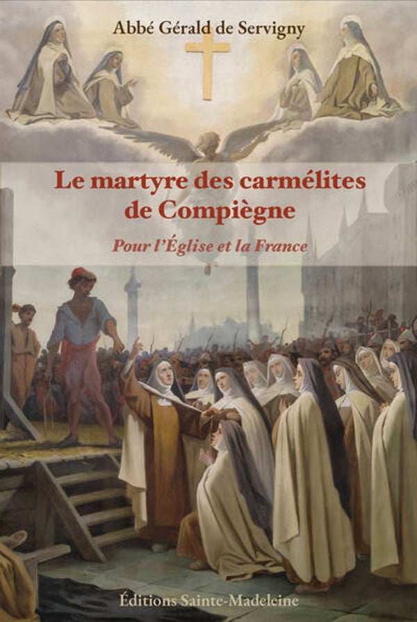Le martyre des carmélites de Compiègne