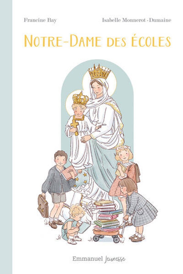 Notre Dame des écoles