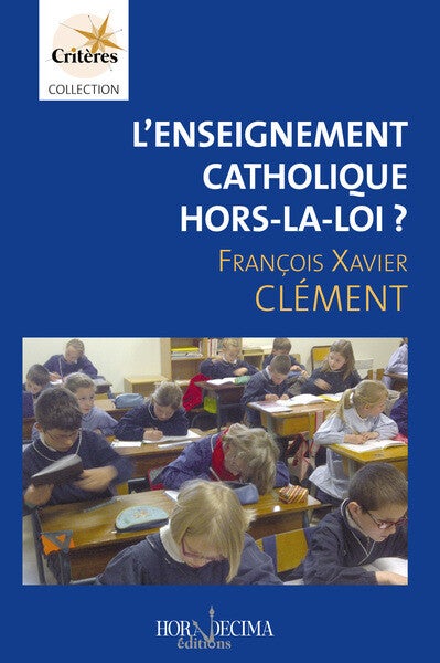 L'enseignement catholique hors la loi ?
