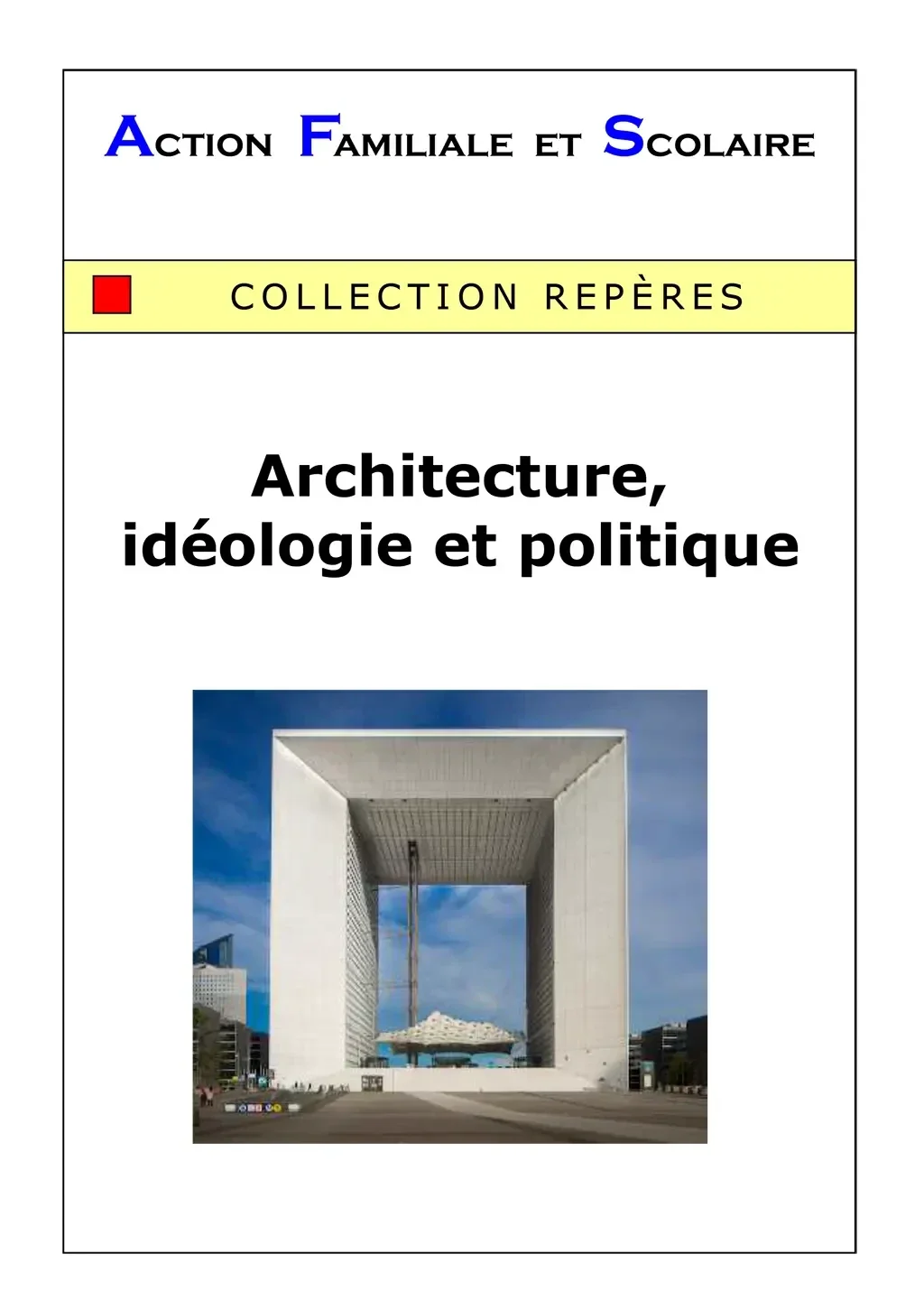 405 - Architecture, idéologie et politique