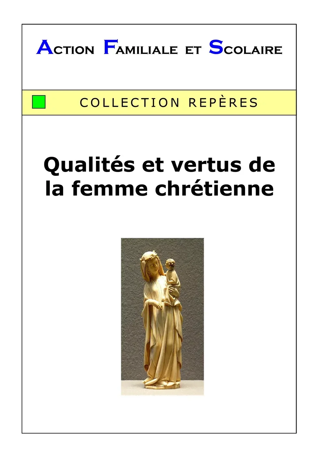 212 - Qualités et vertus de la femme chrétienne