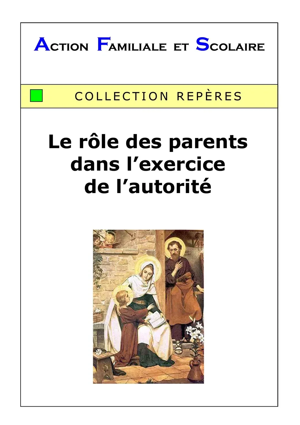 306 - Le rôle des parents dans l'exercice de l'autorité
