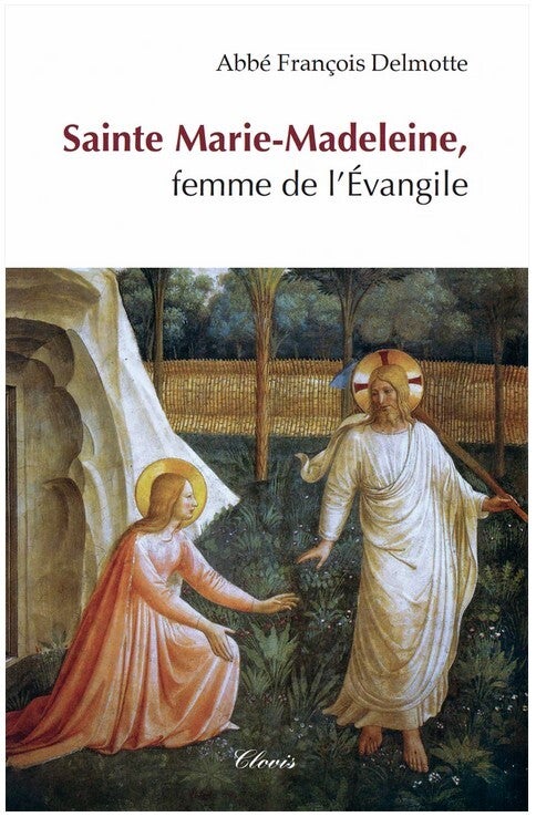 Sainte Marie-Madeleine, femme de l'Évangile