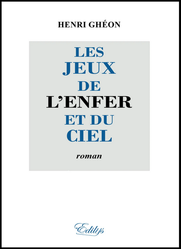 Les jeux de l'Enfer et du Ciel