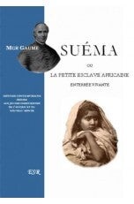 Suéma - la petite esclave africaine enterrée vivante