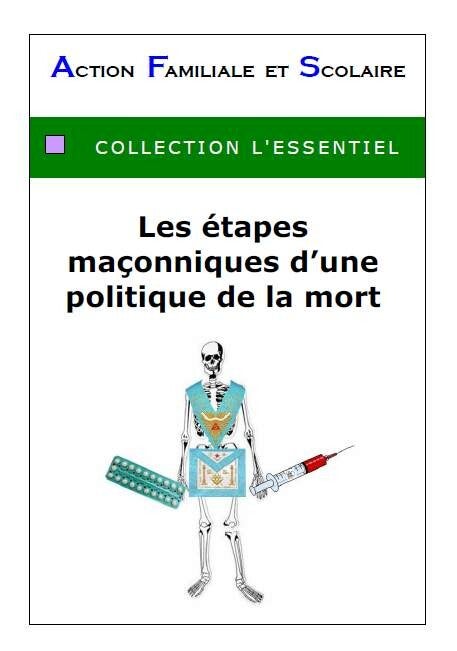 313 - Les étapes maçonniques d'une politique de la mort