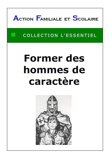 312 - former des hommes de caractère