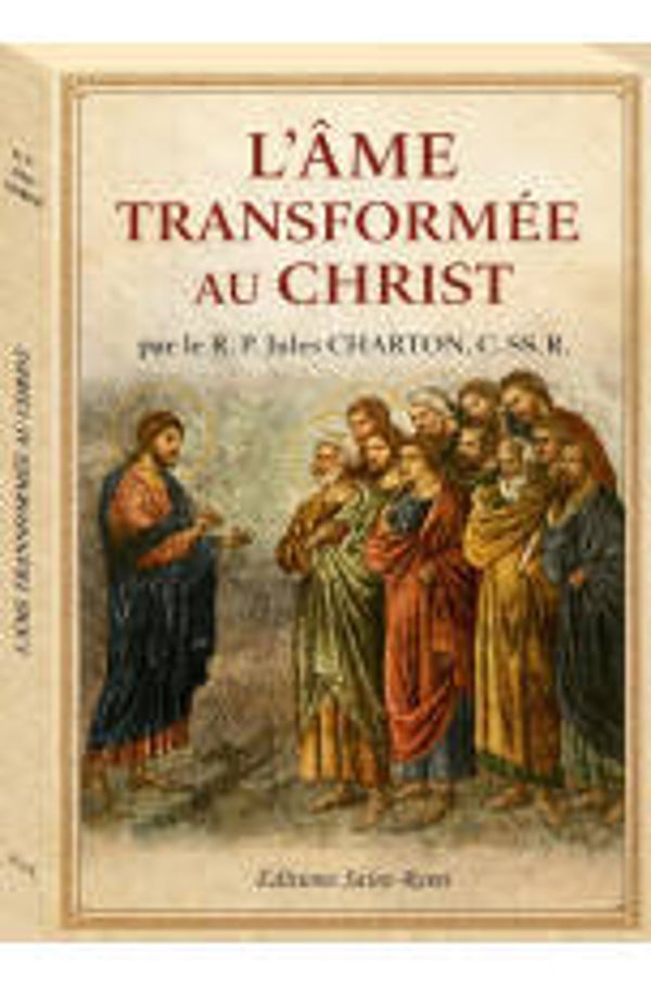 L'âme transformée au Christ