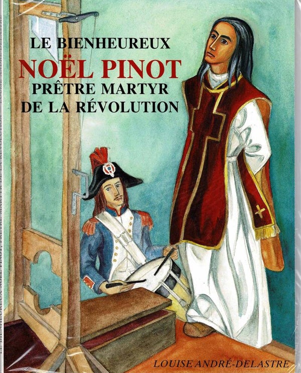 Le bienheureux Noël Pinot