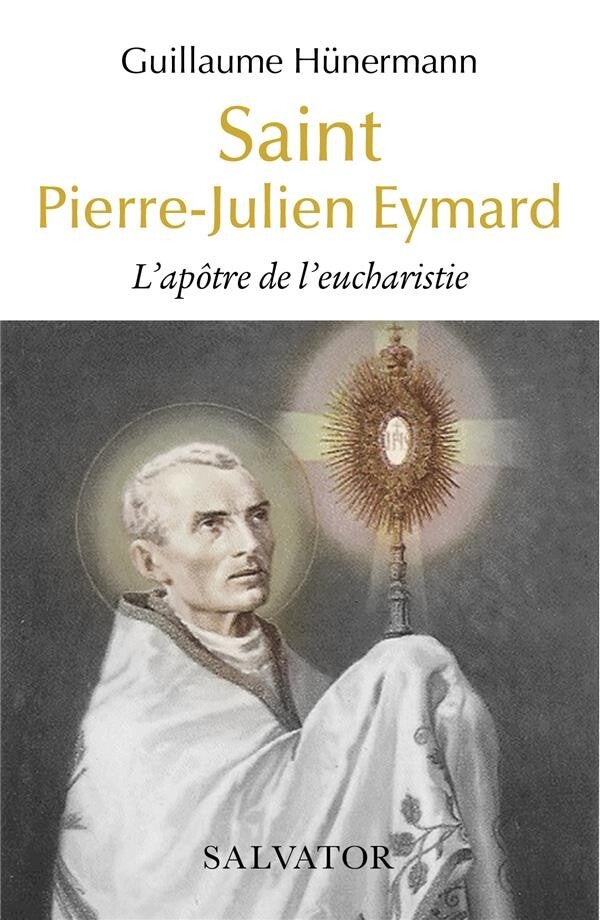 Saint Pierre Julien Eymard
