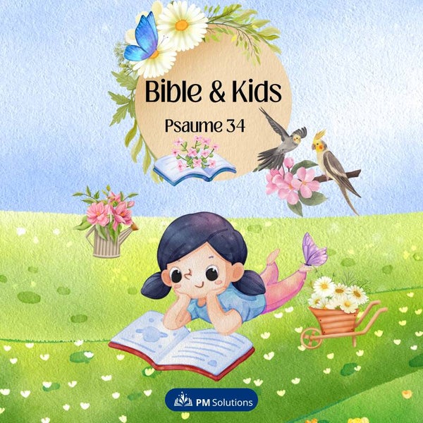 Bible & Kids_Psaume 34
