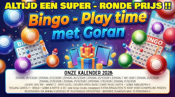 BINGO-PLAYTIME MET GORAN : ZONDAG 26 - MAART 2028