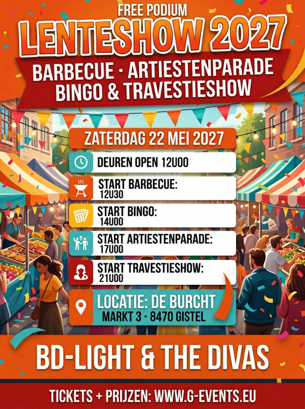 ZATERDAG 22 MEI 2027 - LENTESHOW + BINGO G-EVENTS GISTEL
