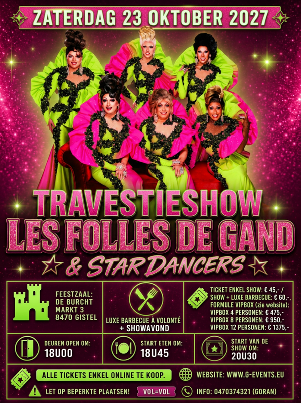 ZATERDAG 23 OKTOBER 2027: LES FOLLES DE GAND & THE STARDANCERS - ENKEL SHOW