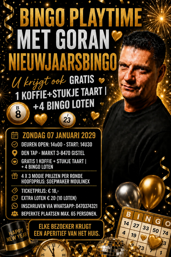 NEW YEAR'S  BINGO PLAYTIME MET GORAN - 07 JANUARI 2029
