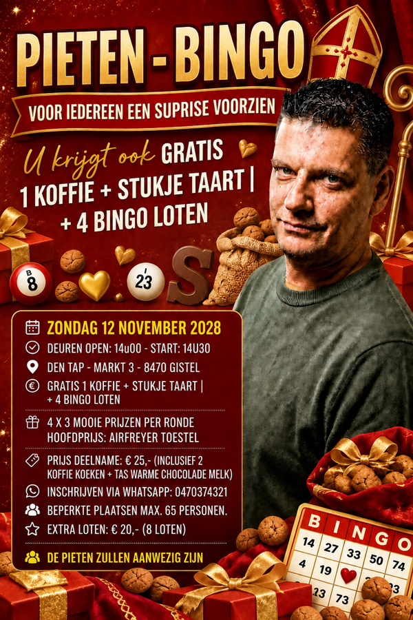 ZONDAG 12 NOVEMBER 2028 - PIETENBINGO - BEN JIJ WEL BRAAF GEWEEST?