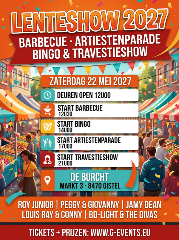 ZATERDAG 22 MEI 2027 - LENTESHOW G-EVENTS GISTEL + BBQ