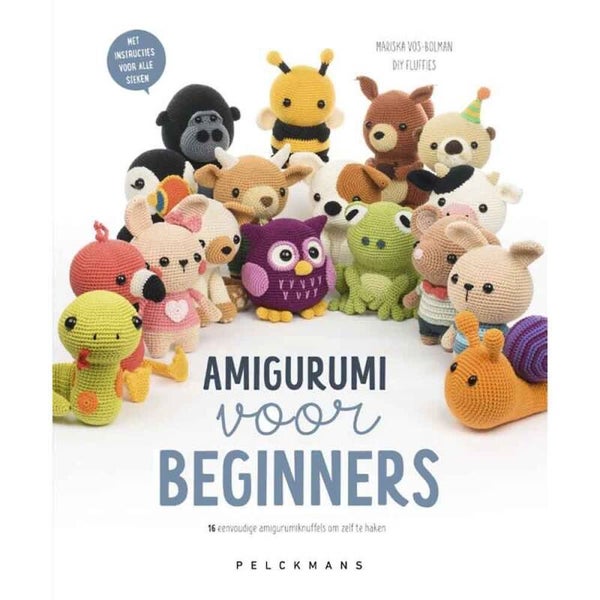 Amigurumi voor beginners - Mariska Vos-Bolman