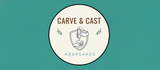 Carve &amp; Cast Keepsakes