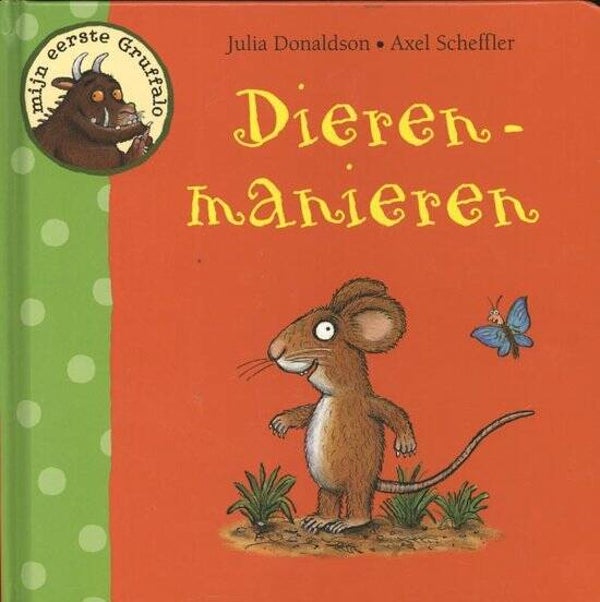 Mijn eerste Gruffalo - Dierenmanieren