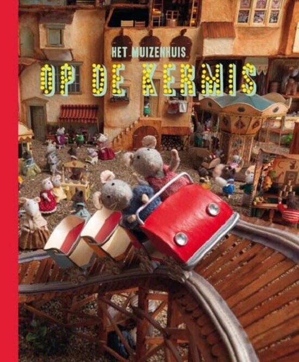 Het Muizenhuis - Op de kermis