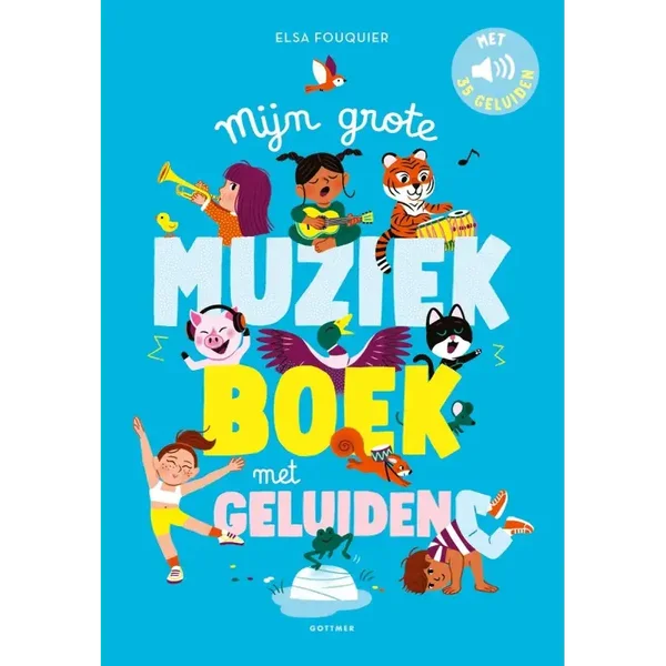 Mijn grote muziekboek met geluiden