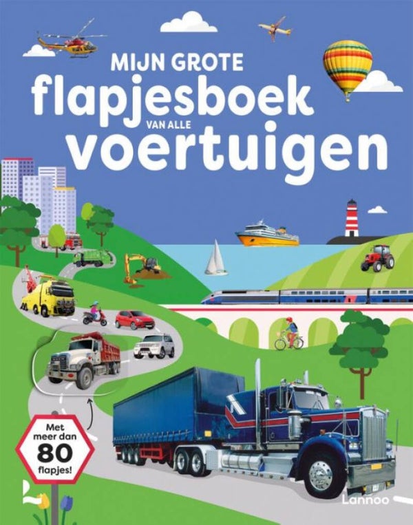 Mijn grote flapjesboek van alle voertuigen