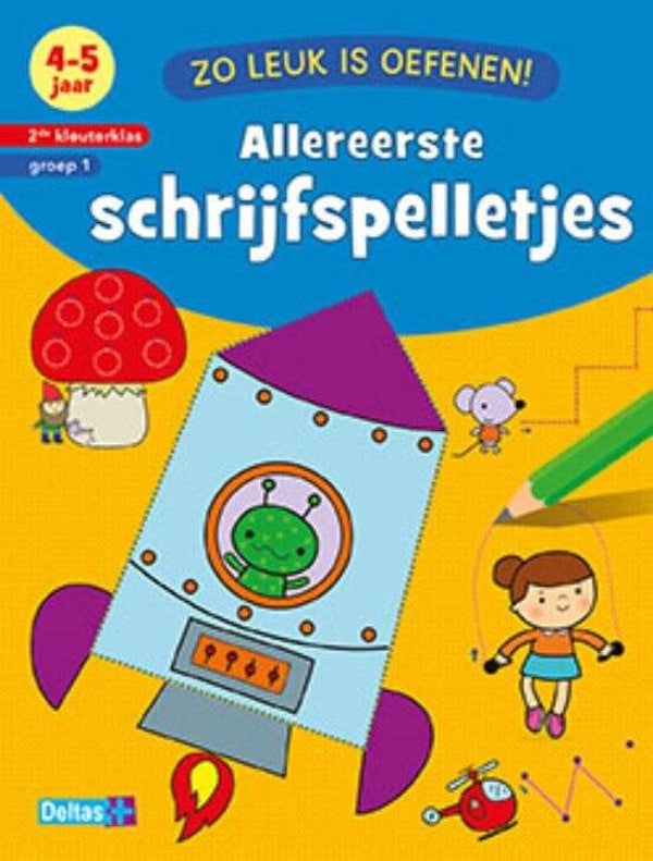 Zo Leuk Is Oefenen! Schrijfspelletjes 4-5 Jaar