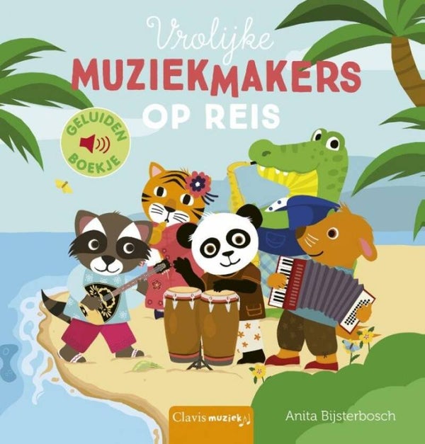 Vrolijke muziekmakers op reis - geluidenboekje