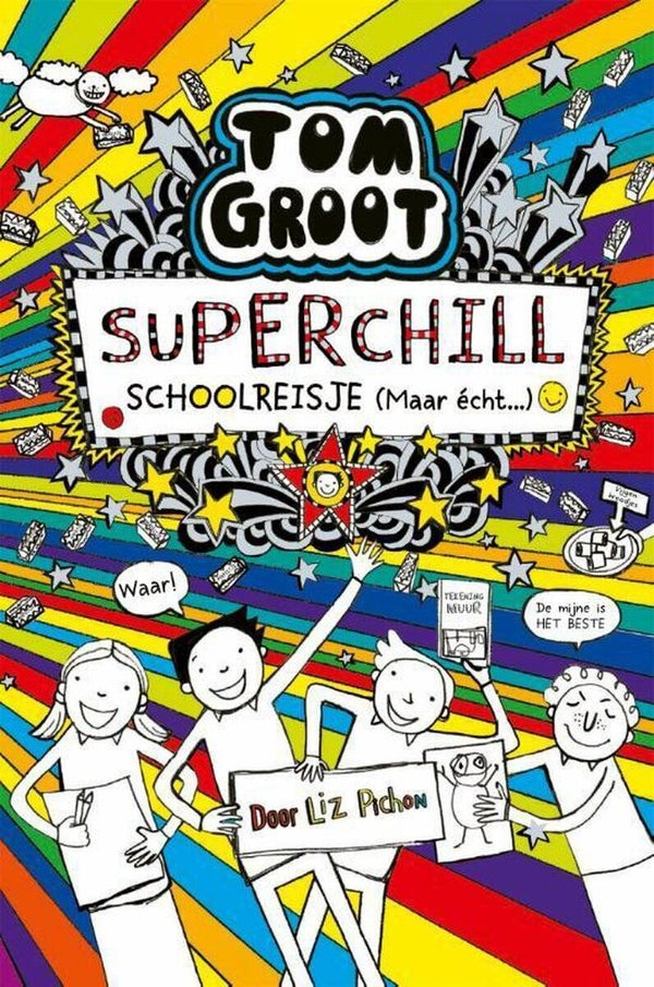 Tom Groot 17 - Superchill schoolreisje (maar echt...)