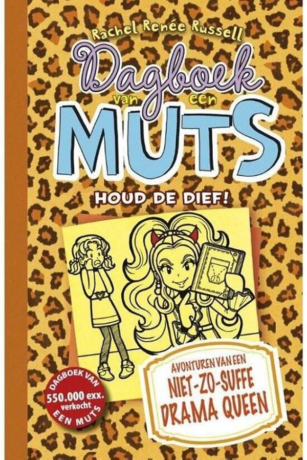 Dagboek van een muts 9 - Houd de dief!