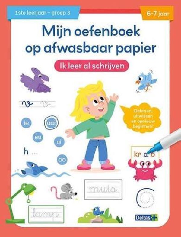 Mijn oefenboek op afwasbaar papier Ik leer al schrijven 6-7 Jaar