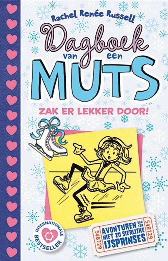 Dagboek van een muts 4 - Zak er lekker door!