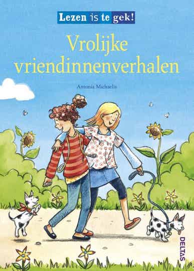 Lezen is te gek  Vrolijke vriendinnenverhalen vanaf 7 jaar