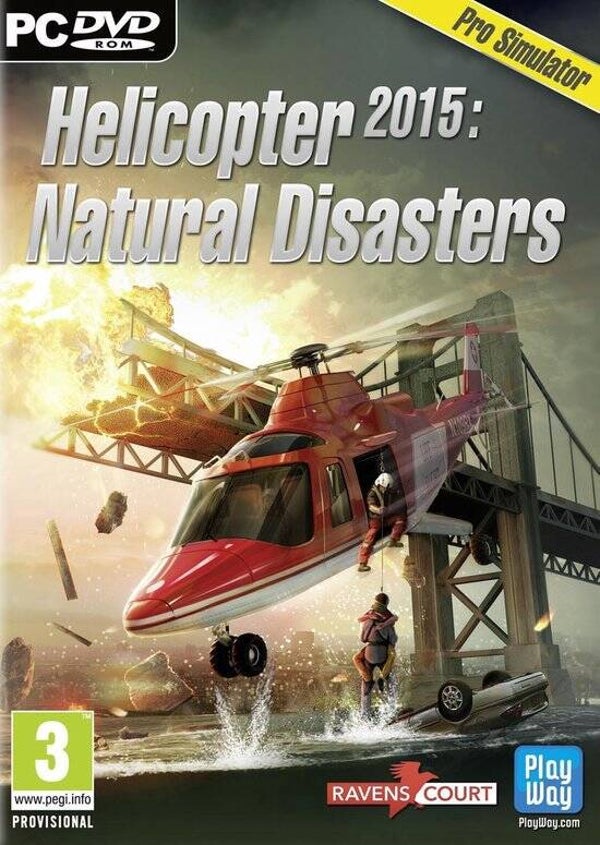 Helicopter 2015, Natural Disasters