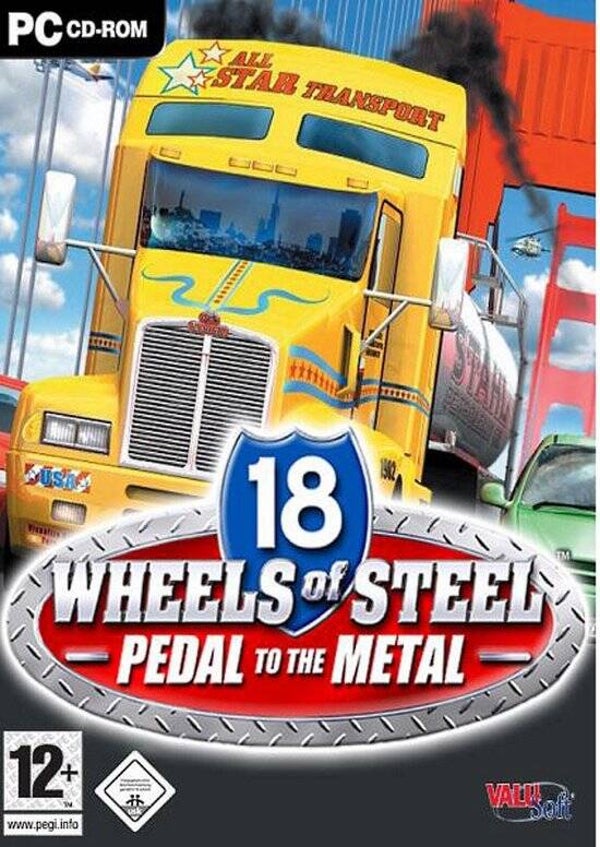 18 Wheels Of Steel - Pedal To The Metal