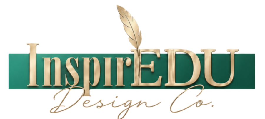 Dr. Tiffany N. Baker founder of InspirEDU® Design Co.