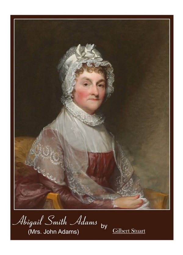 "Abigail Smith Adams (Mrs. John Adams)" by Gilbert Stuart - Fine Art Greeting Card 5 x 7