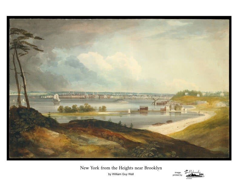 "New York from the Heights near Brooklyn" by William Guy Wall 