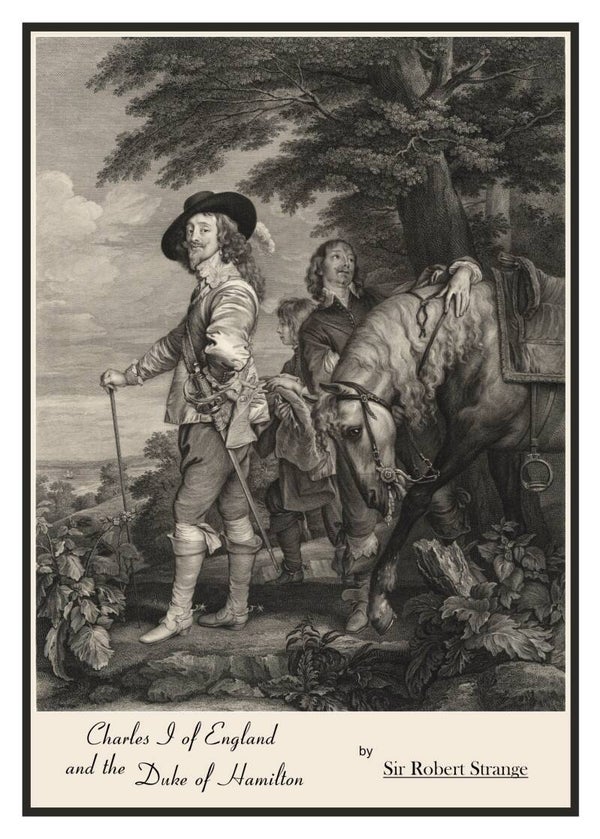 Fine Art Greeting Card 5 x 7 "Charles I of England and the Duke of Hamilton" by Sir Robert Strange - Scottish