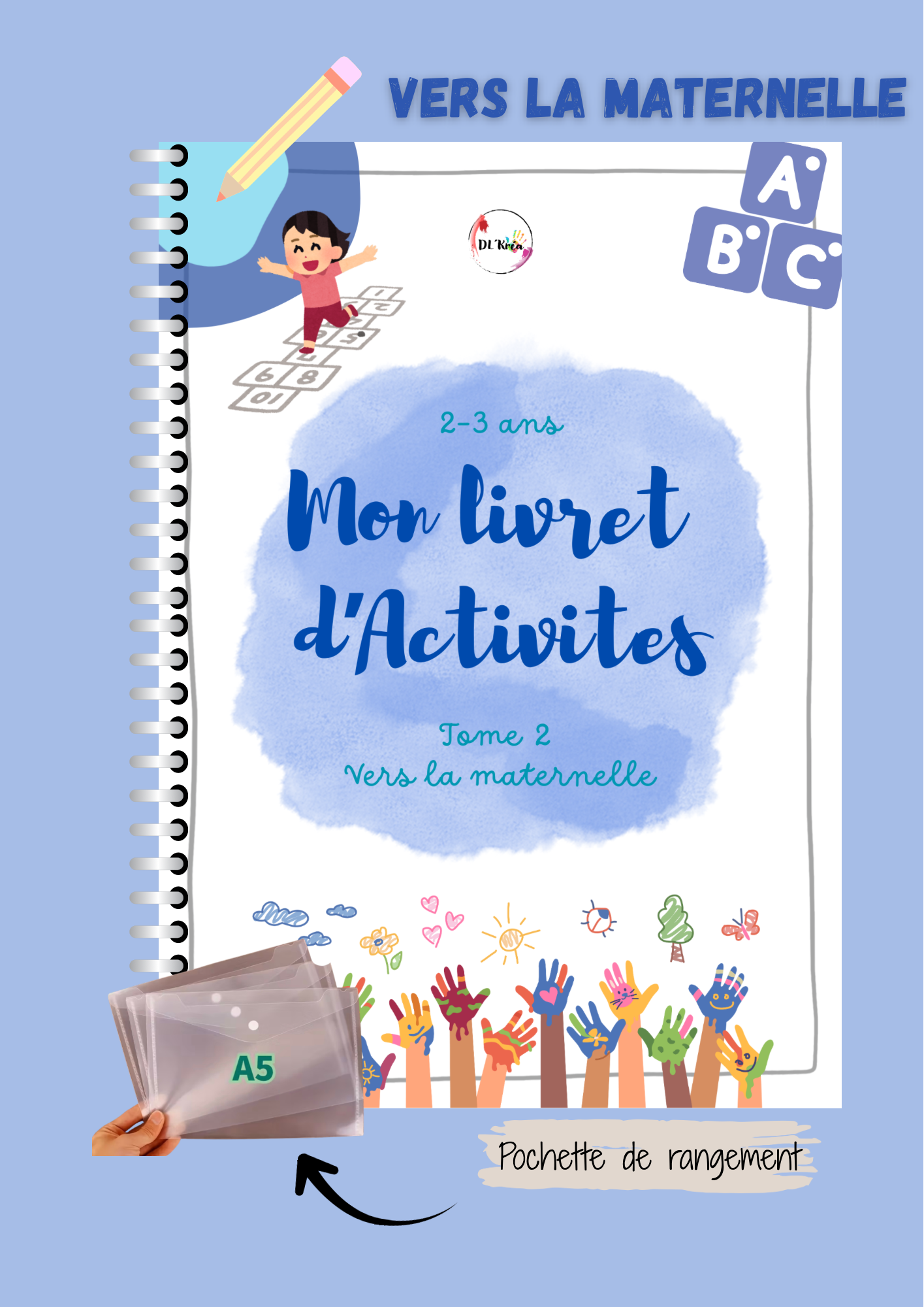 Tome 2 - Vers la maternelle