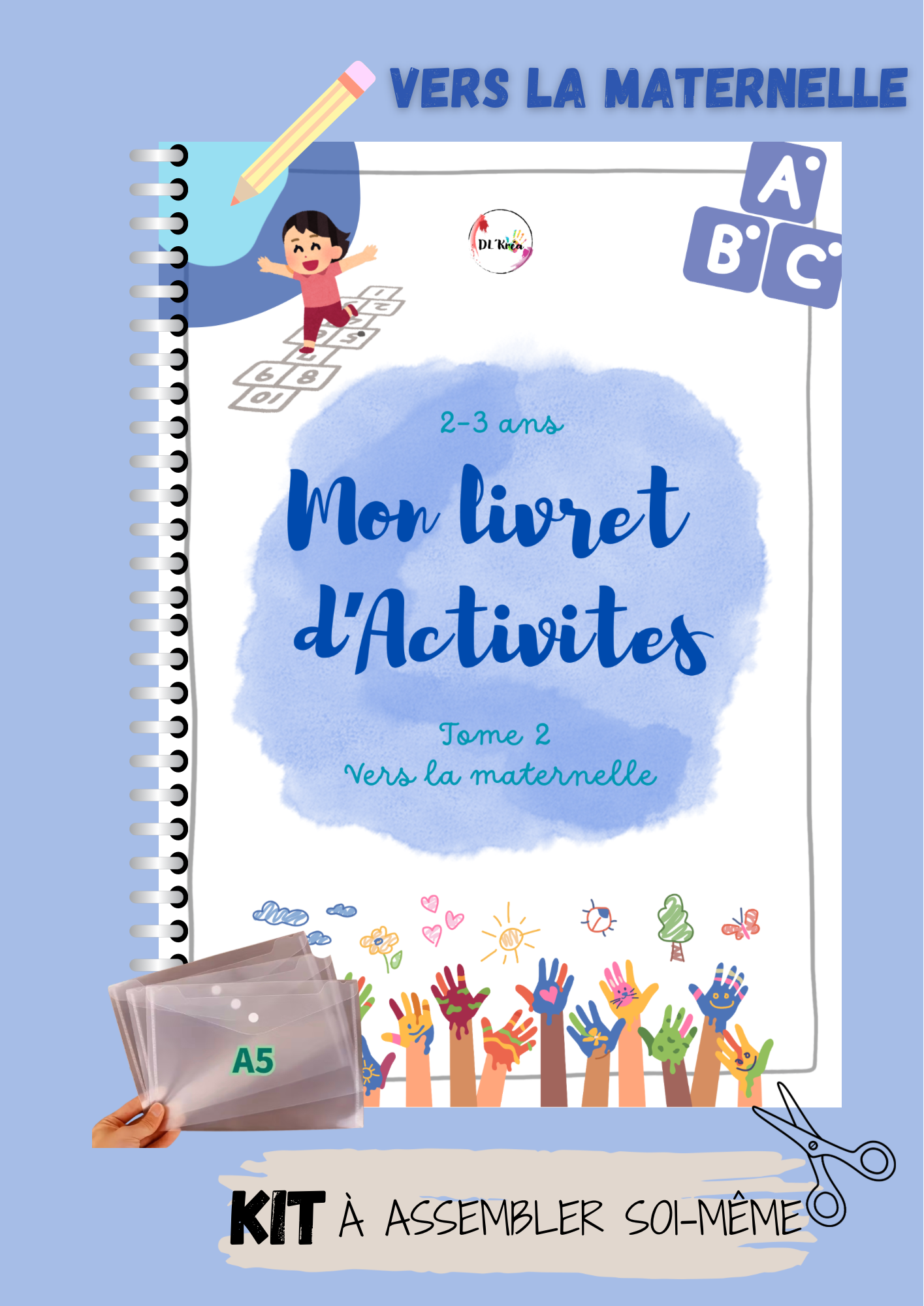 KIT ✂️ Tome 2 - Vers la Maternelle