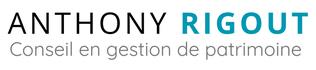Anthony RIGOUT | Conseil en Gestion de Patrimoine