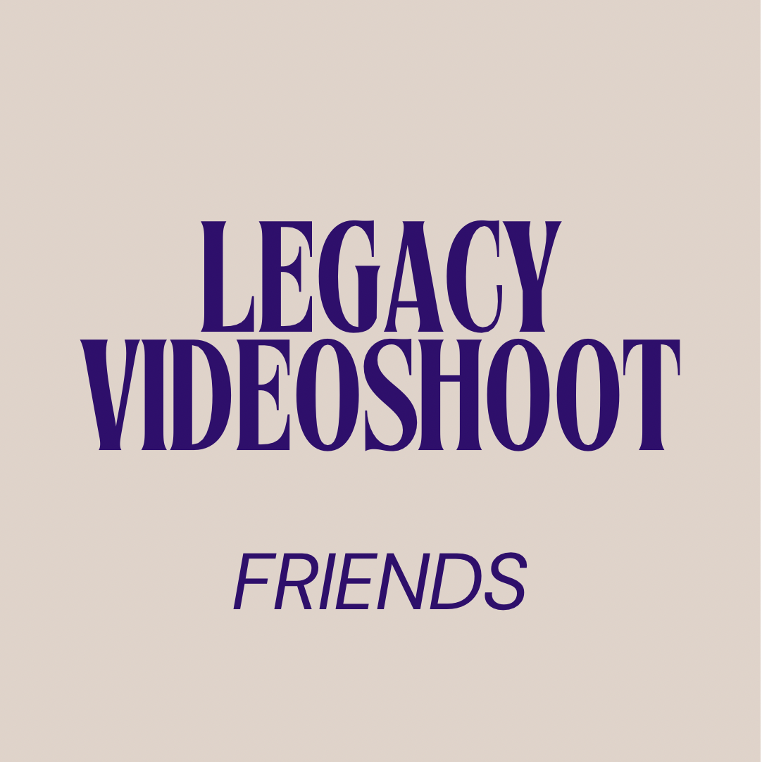 LEGACY VIDEOSHOOT FRIENDS