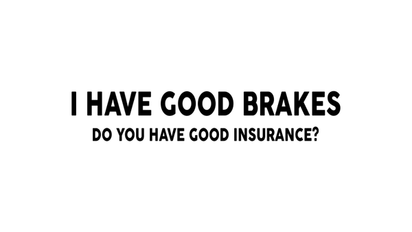 Good brakes sticker