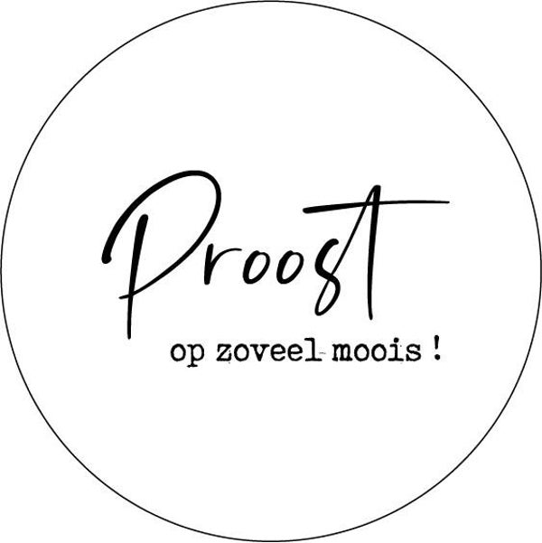 Bierviltje Proost op zoveel moois