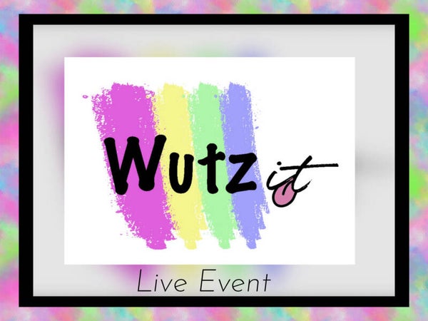 WutzIt - Live Event
